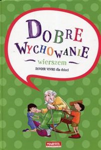 Obrazek Dobre wychowanie wierszem savoir vivre dla dzieci