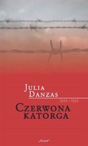 Obrazek Czerwona katorga 1923-1932 Dama o greckim profilu