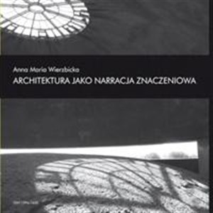 Picture of Architektura jako narracja znaczeniowa