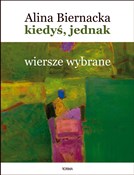 polish book : Kiedyś jed... - Alina Biernacka