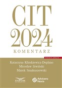 CIT 2024 K... - Katarzyna Klimkiewicz-Deplano, Mirosław Siwiński, Marek Smakuszewski -  Książka z wysyłką do UK