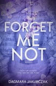 polish book : Forget me ... - Dagmara Jakubczak