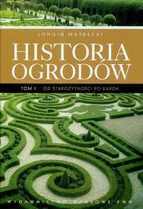 Obrazek Historia ogrodów Tom 1