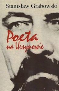 Obrazek Poeta na Ursynowie Rzecz o Tadeuszu Nowaku
