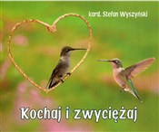 Kocha i zw... - Opracowanie Zbiorowe -  Polish Bookstore 