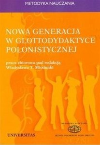 Picture of Nowa generacja w glottodydaktyce polonistycznej