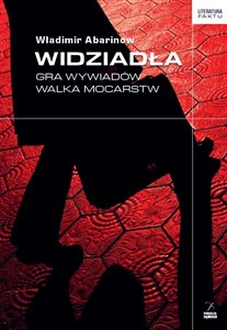 Picture of Widziadła Gra wywiadów Walka mocarstw