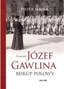 Obrazek Generał Józef Gawlina Biskup polowy