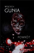 Książka : Powrót - Wojciech Gunia