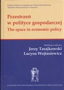 Przestrzeń... - Jerzy Tarajkowski, Lucyna Wojtasiewicz -  books in polish 