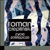 Życie zast... - Roman Ciepliński -  Polish Bookstore 