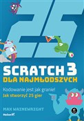 Książka : Scratch 3 ... - Max Wainewright