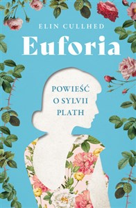 Picture of Euforia Powieść o Sylvii Plath