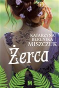 Żerca - Katarzyna Berenika Miszczuk -  foreign books in polish 