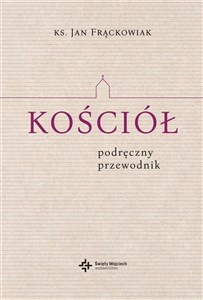 Picture of Kościół. Podręczny Przewodnik