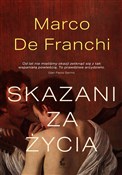 Skazani za... - Marco De Franchi -  foreign books in polish 