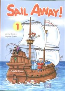 Obrazek Sail Away 1 Pupil's Book + Goldilocks and the Three Bears Szkoła podstawowa