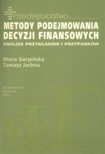 Obrazek Metody podejmowania decyzji finansowych Analiza przykładów i przypadków