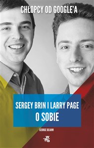 Obrazek Chłopcy od Google’a Larry Page i Serge Brin o sobie