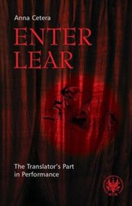 Obrazek Enter Lear The Translator`s Part in Performance