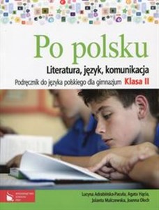Obrazek Po polsku 2 Podręcznik do języka polskiego Literatura, język, komunikacja Gimnazjum