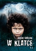 W klatce T... - Maciej Sobczak -  foreign books in polish 