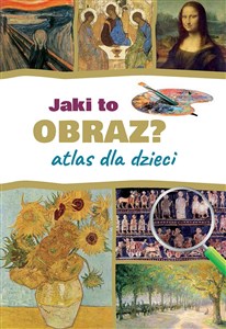 Picture of Jaki to obraz? Atlas dla dzieci