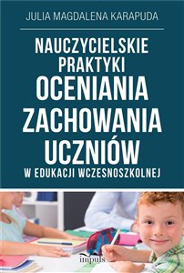 Picture of Nauczycielskie praktyki oceniania zachowania..