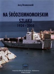 Picture of Na śródziemnomorskim szlaku 1924-2008