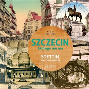 Picture of Szczecin którego nie ma