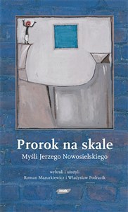 Picture of Prorok na skale. Myśli Jerzego Nowosielskiego