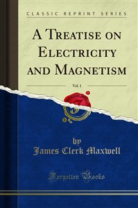 Obrazek A Treatise on Electricity and Magnetism, Vol.