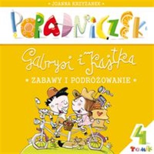 Obrazek Poradniczek Gabrysi i Kajtka Zabawy i podróżowanie