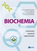 Książka : Biochemia.... - Zoja Skorobogatowa, Grażyna Nowicka, Łesia Janiсka, Marina Staszkiewicz, Anatolij Matwienko