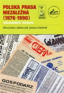Obrazek Polska prasa niezależna 1976-1990