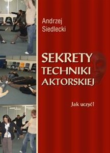 Picture of Sekrety techniki aktorskiej Jak uczyć?