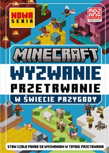 Picture of Minecraft. Wyzwanie przetrwanie. W świecie przygody