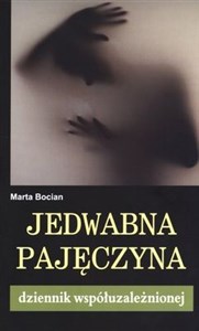 Picture of Jedwabna pajęczyna Dziennik współuzależnionej