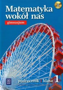 Obrazek Matematyka wokół nas 1 Podręcznik z płytą CD gimnazjum