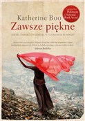 Zawsze pię... - Katherine Boo -  Książka z wysyłką do UK