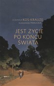 polish book : Jest życie... - Joanna Kos-Krauze, Aleksandra Pawlicka