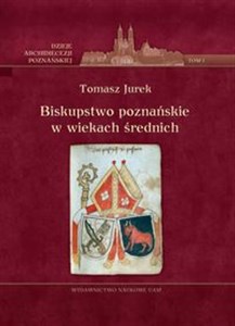 Picture of Biskupstwo poznańskie w wiekach średnich Tom 1