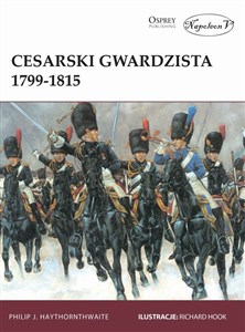Obrazek Cesarski gwardzista 1799-1815