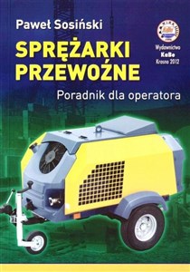 Picture of Sprężarki przewoźne. Poradnik dla operatora