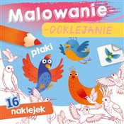 Ptaki. Mal... - Opracowanie zbiorowe -  Polish Bookstore 