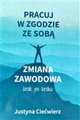Pracuj w z... - Justyna Ciećwierz -  foreign books in polish 