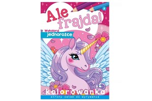 Obrazek Ale frajda Wykoloruj jednorożce