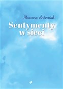 Książka : Sentymenty... - Marzena Antoniak