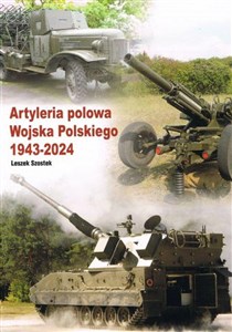 Obrazek Artyleria polowa wojska polskiego 1943-2024