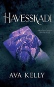 Havesskadi... - Ava Kelly -  Polish Bookstore 